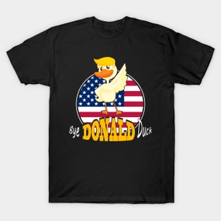 bye donald duck T-Shirt